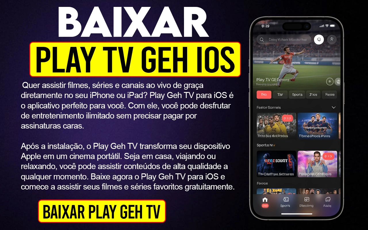 Play Geh TV para iOS – Baixe a Versão V4.2 (Atualizada) 1 Play Geh TV para iOS